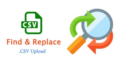 Find and Replace Multiple Text with .CSV File Upload