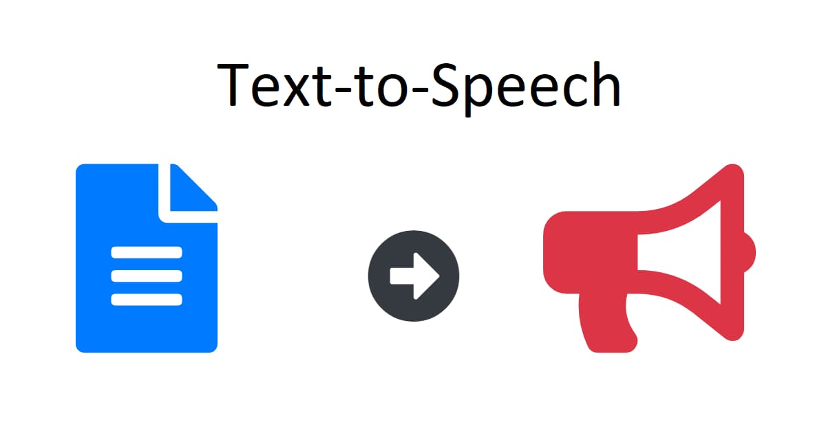 Text-to-Speech (TTS)